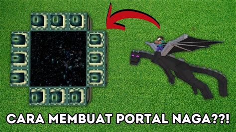 Cara Membuat Portal Naga: Ajaib dan Mudah untuk Pemula